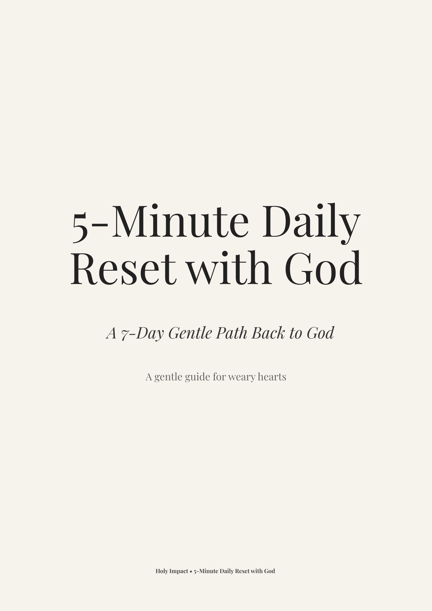 5-Minute Daily Reset with God — A Gentle 7-Day Devotional